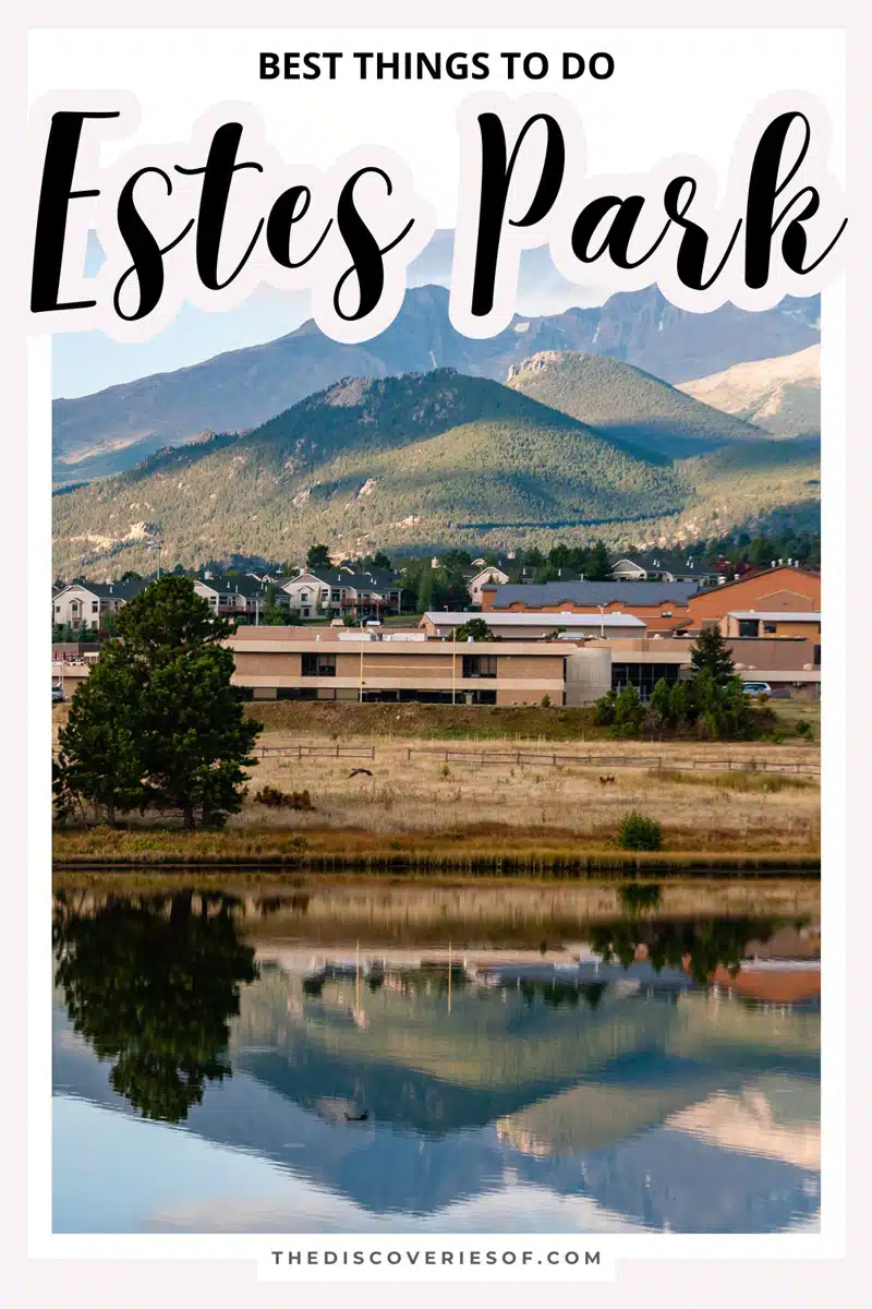 Best Things to Do in Estes Park