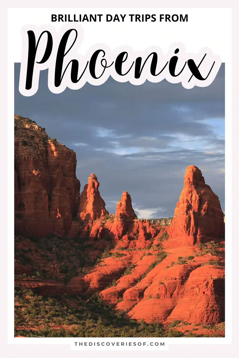 Brilliant Day Trips from Phoenix