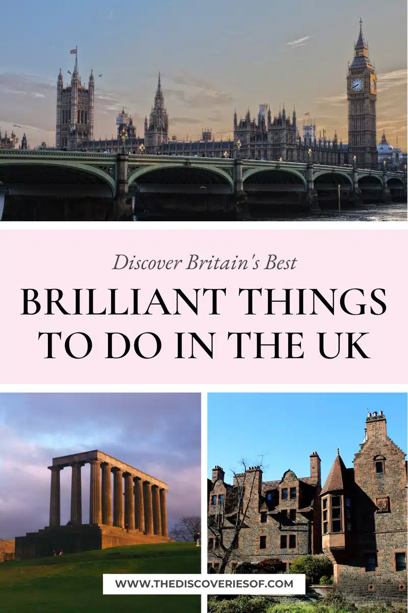 Brilliant Things to do in the UK