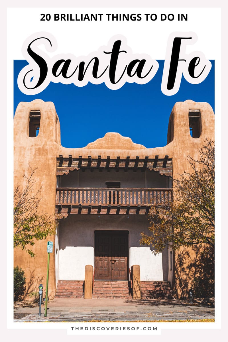 Exciting Things to do in Santa Fe