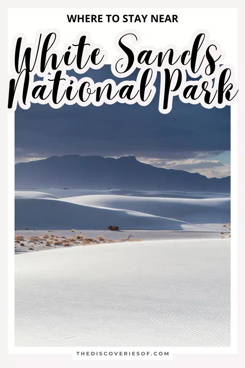 Where to Stay Near White Sands National Park