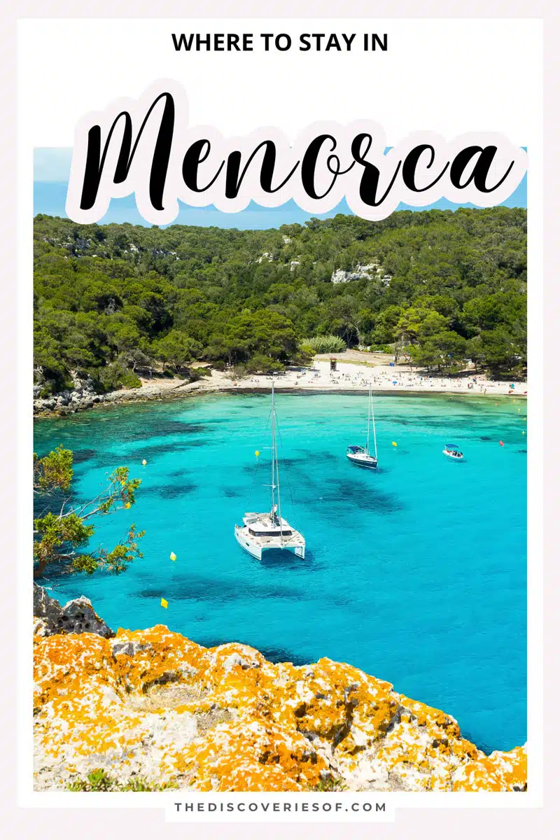 Where to Stay in Menorca