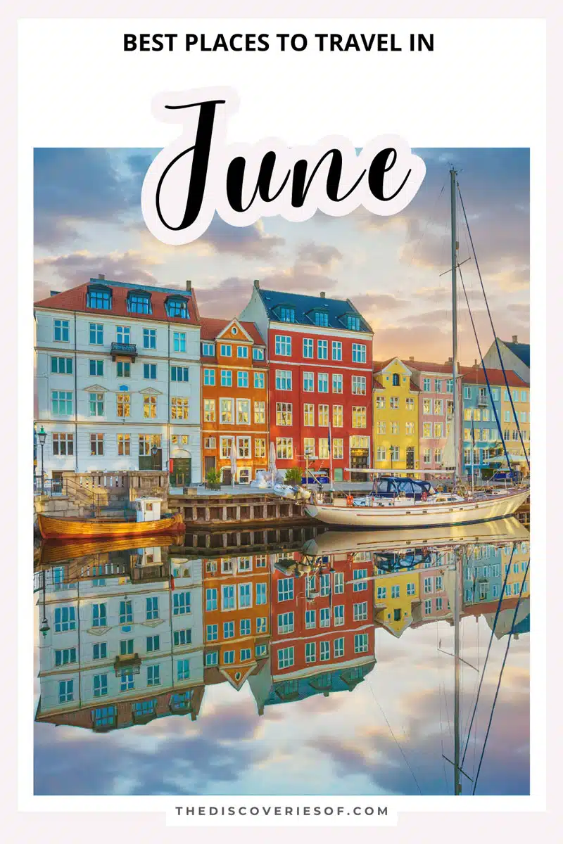 Best Places to Travel in June