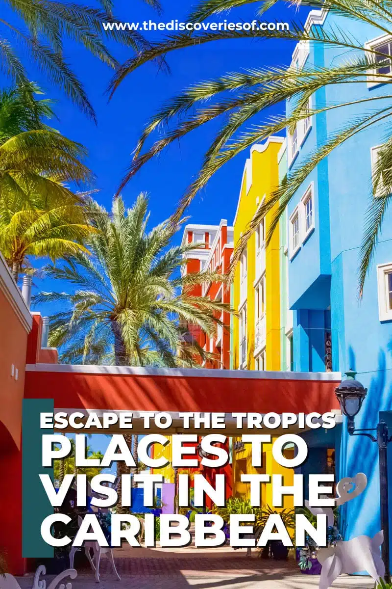 Places to Visit in The Caribbean