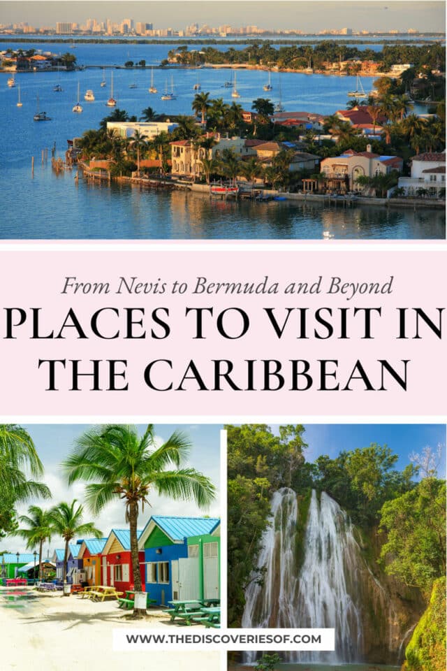 Best Places to Visit in The Caribbean — The Discoveries Of