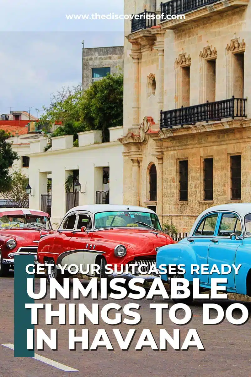 Unmissable Things To Do In Havana