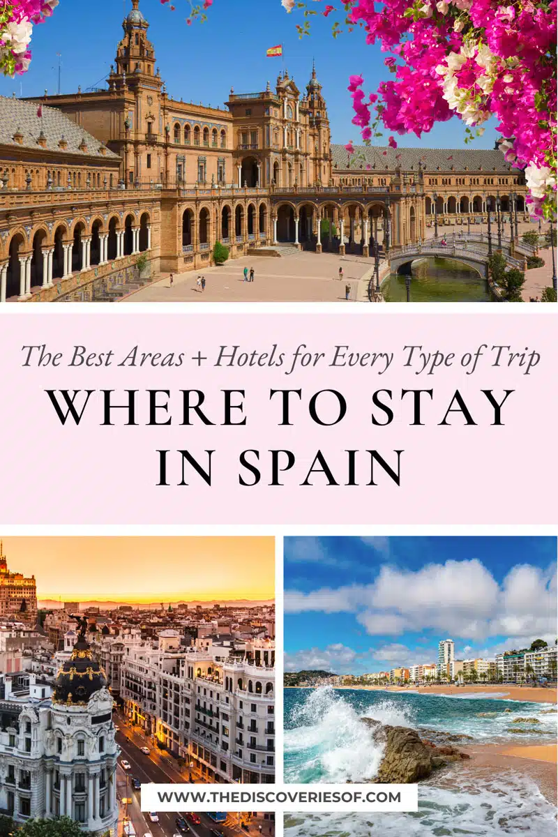 Where to Stay in Spain — The Discoveries Of