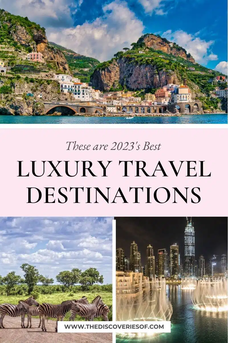 Luxury Destinations