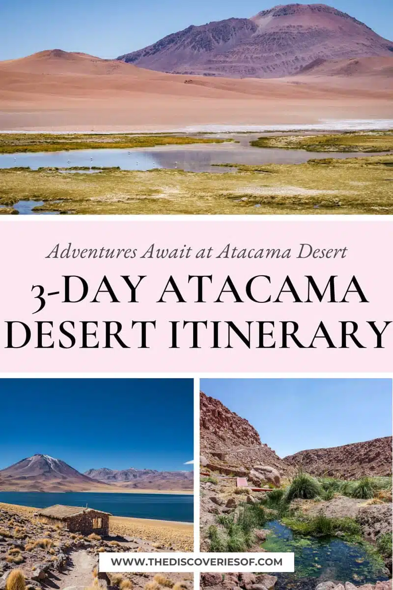 3 Days in Atacama Desert 