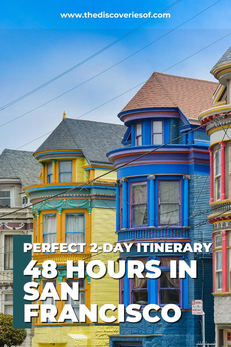 48 Hours in San Francisco