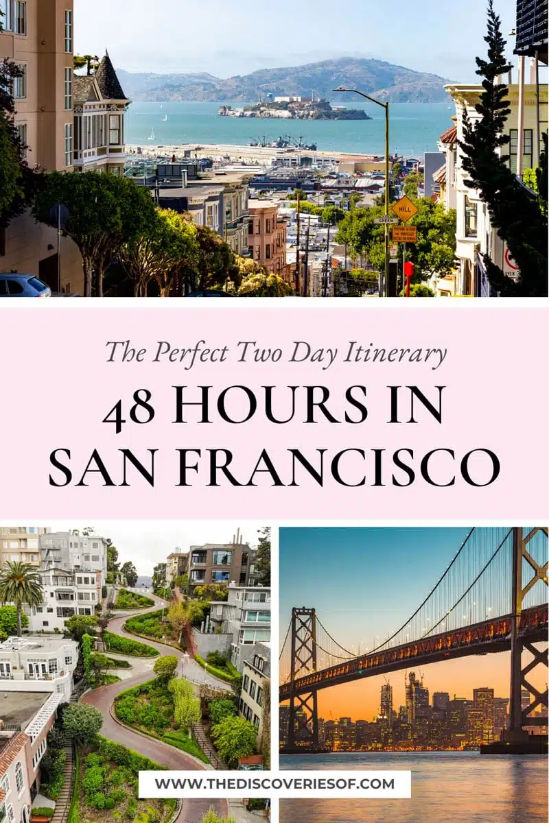 48 Hours in San Francisco