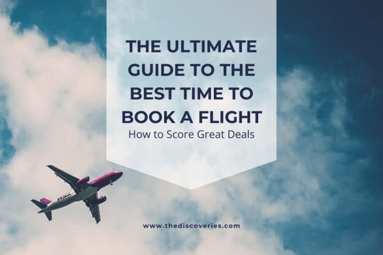 The Ultimate Guide to The Best Time to Book a Flight: How to Score Great Deals