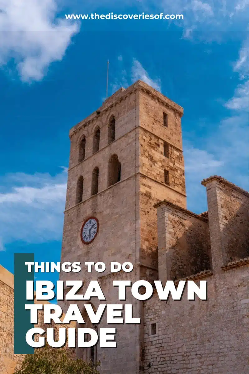 Ibiza Town Travel Guide 