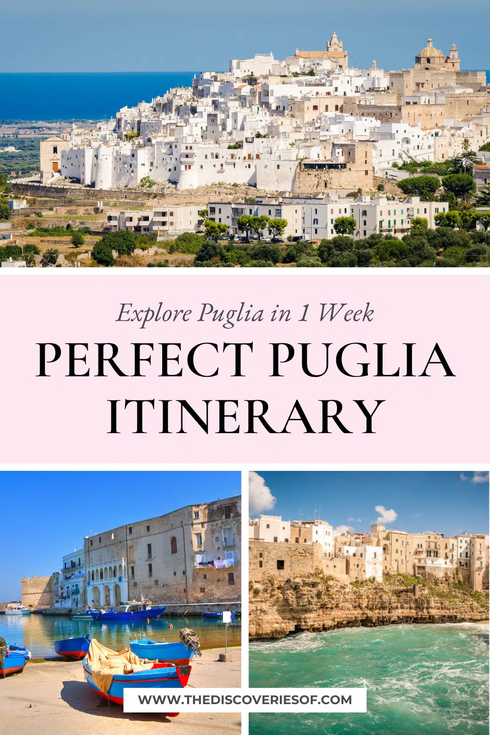 Perfect Puglia Itinerary