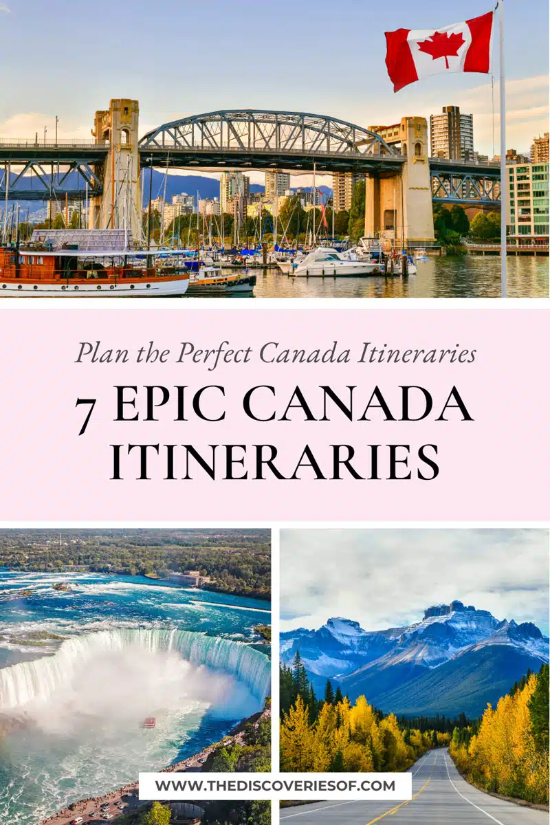 7 Epic Canada Itineraries