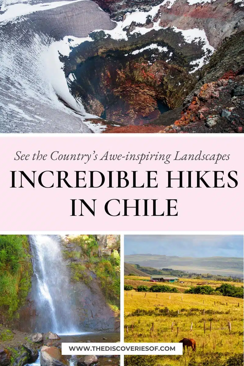 Incredible Hikes in Chile