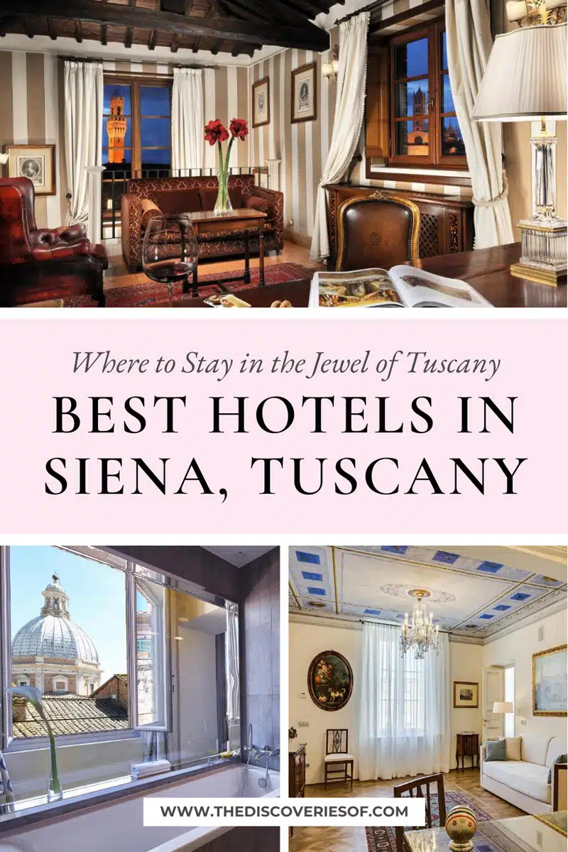 Best Hotels in Siena, Tuscany