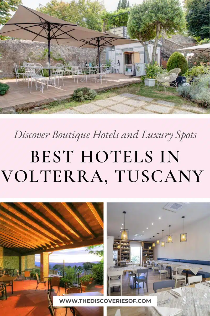 Best Hotels in Volterra, Tuscany 