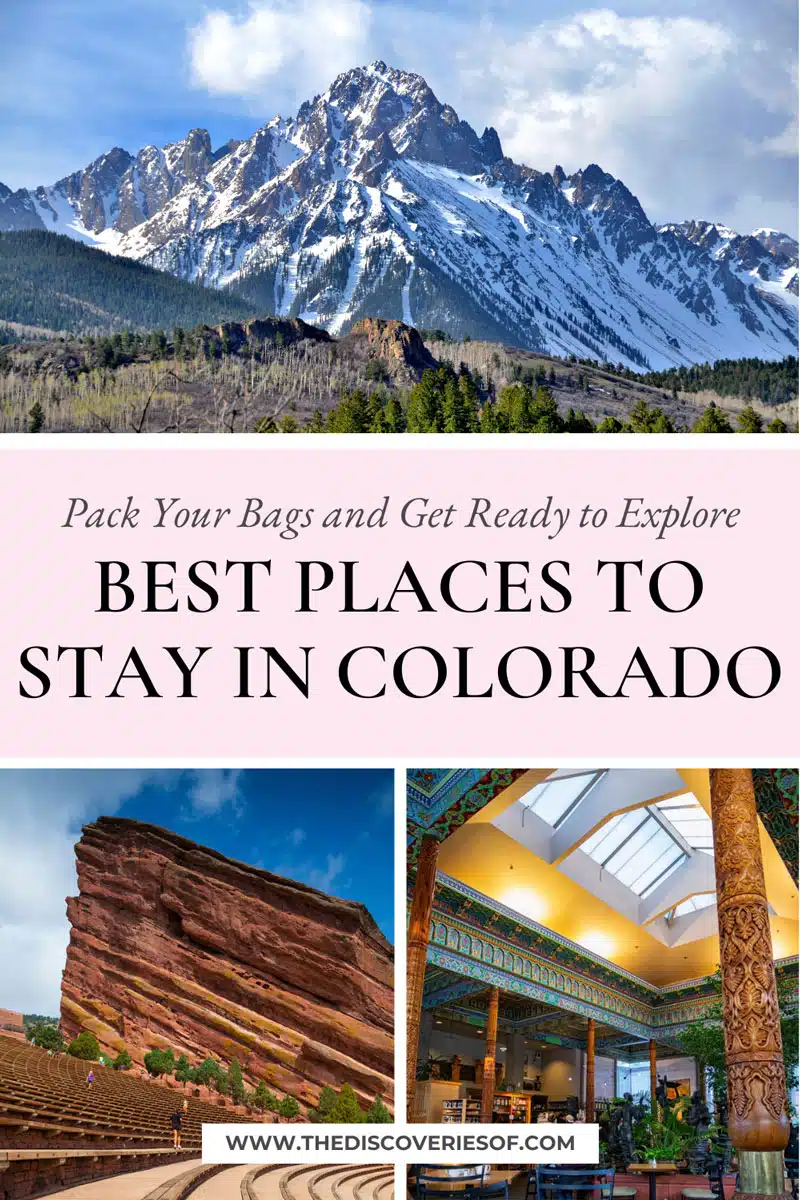 Best Places to Stay in Colorado For Your Trip