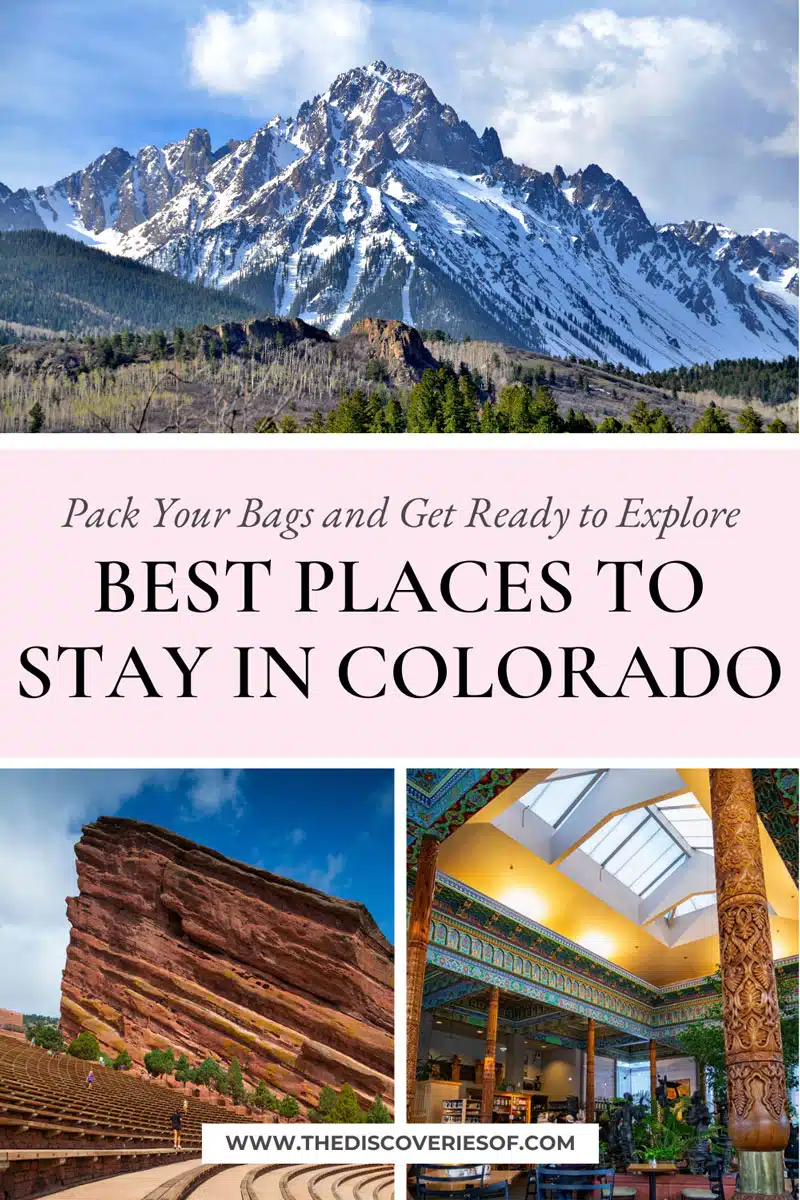 Best Places to Stay in Colorado