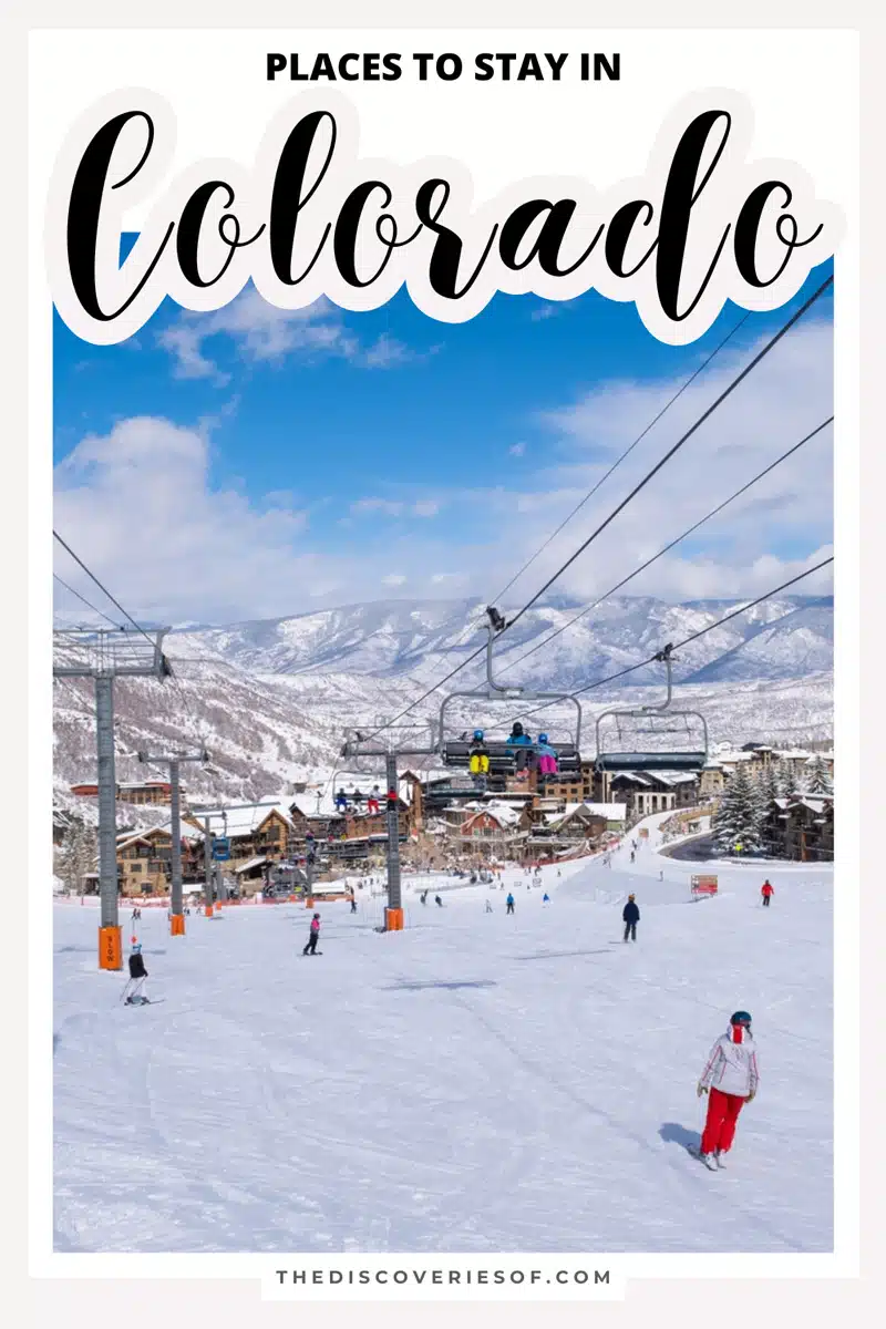 Best Places to Stay in Colorado