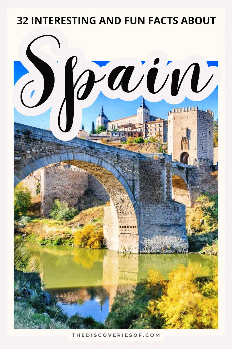 32 Interesting Facts about Spain