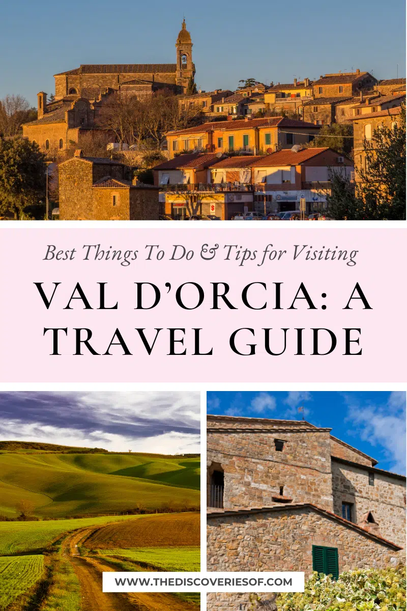 Val D’Orcia A Travel Guide 1