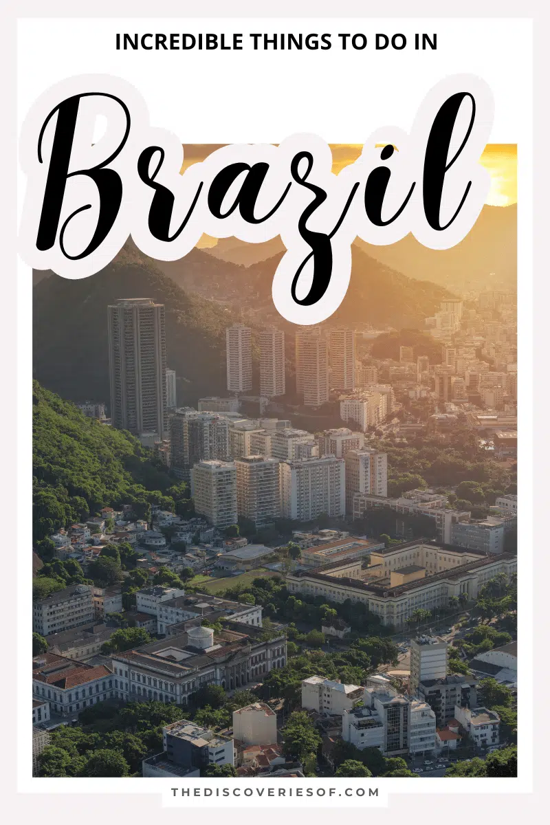 Things To Do In Brazil 