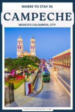 The Best Hotels in Campeche, Mexico — The Discoveries Of