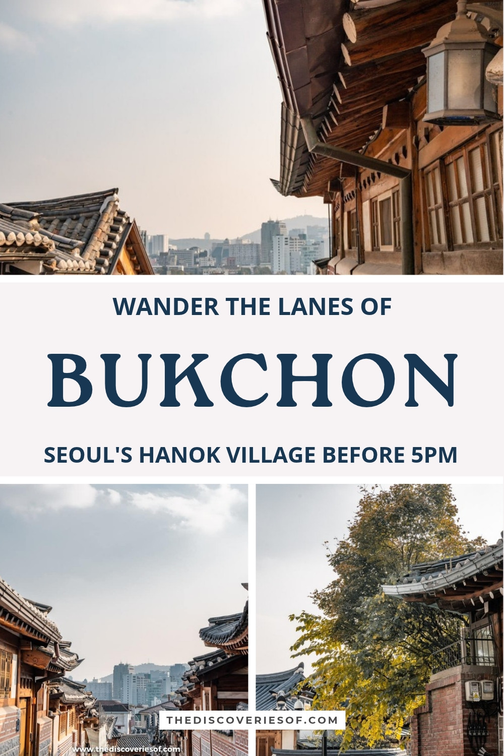 Bukchon Hanok Village in Seoul: hanok eaves with the city skyline, a lane towards downtown and a hanok under an autumn tree