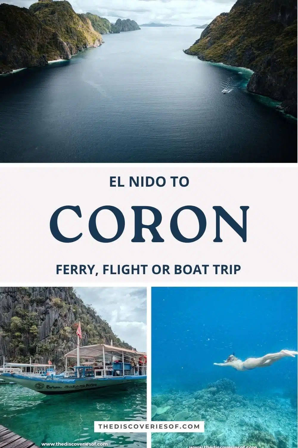 El Nido to Coron: ferry, flight or boat trip, with photos of limestone cliffs, a jetty in Coron and a snorkeller over the reef