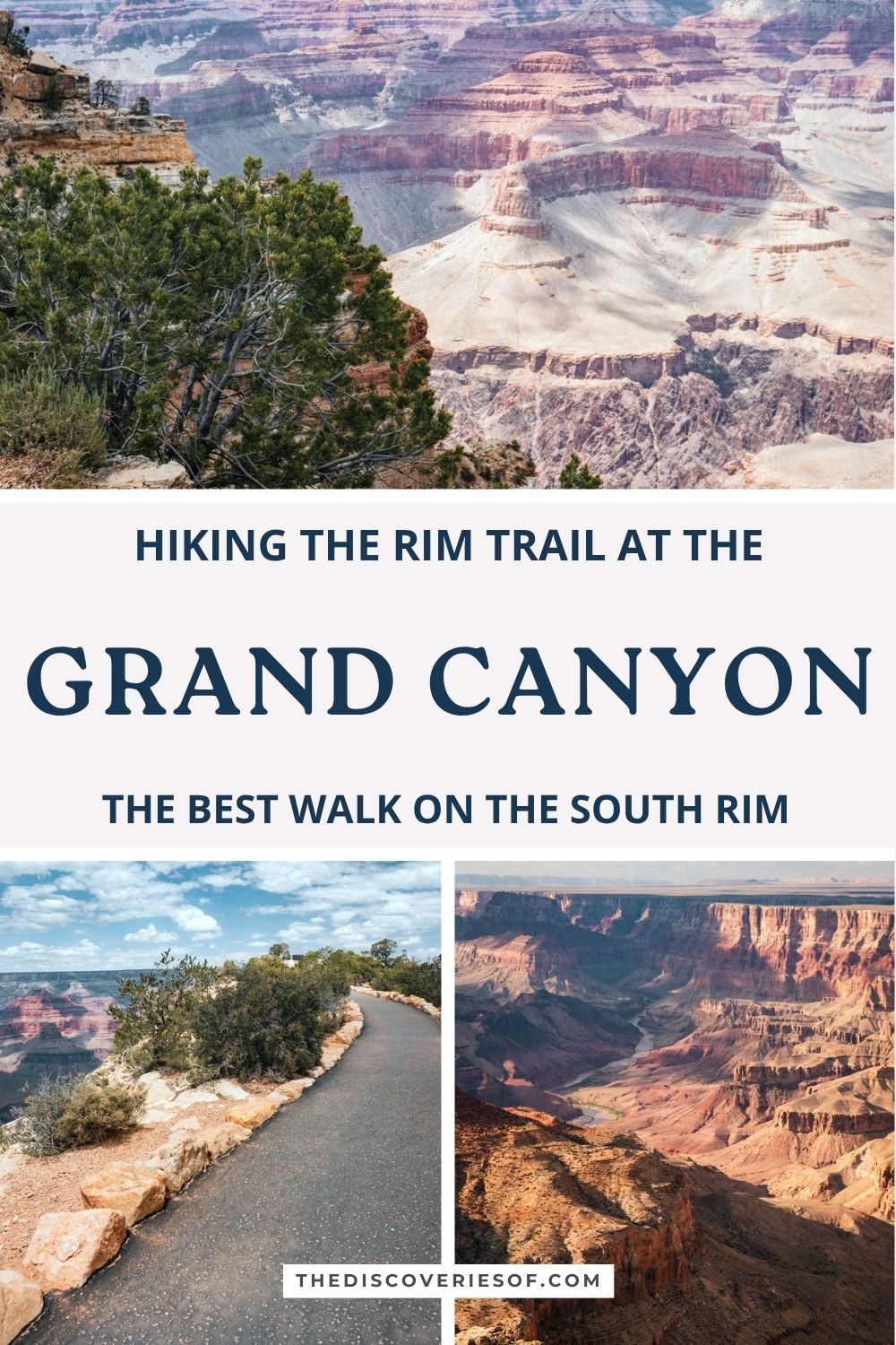 Hiking the Rim Trail at the Grand Canyon Pinterest pin
