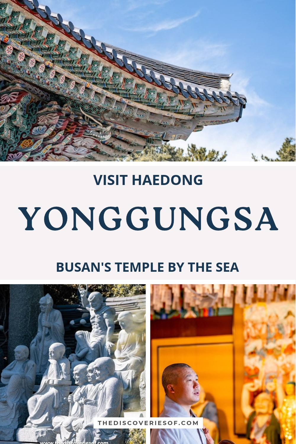 Haedong Yonggungsa Temple in Busan: painted eaves against a blue sky, stone figures and a monk leading prayers
