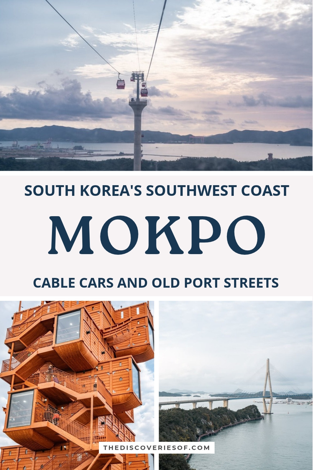 The Mokpo Marine Cable Car over the sea, the wooden Gohado Observatory tower and Mokpo Bridge from the coast of Gohado