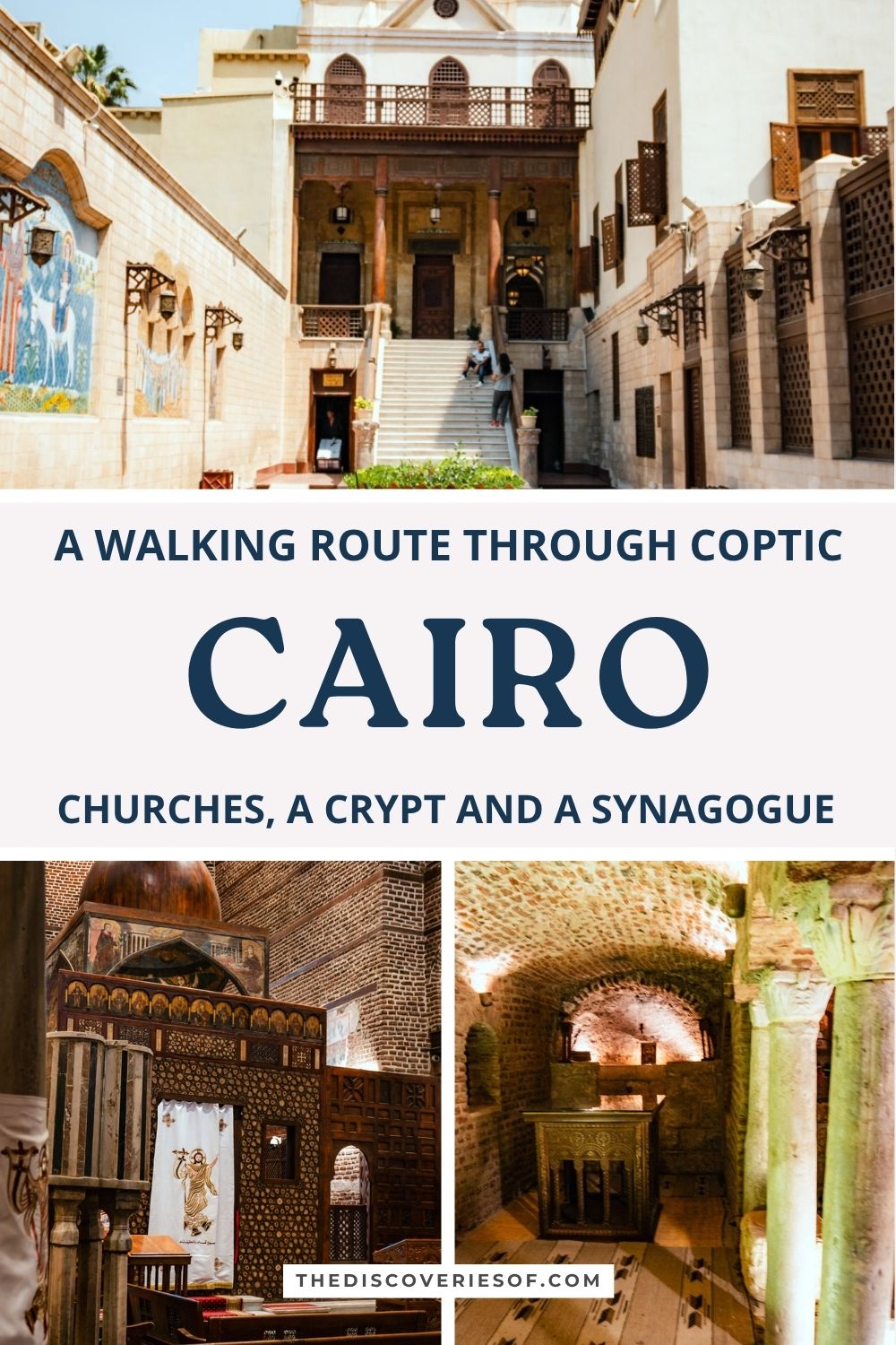 Coptic Cairo: a walking route through its churches