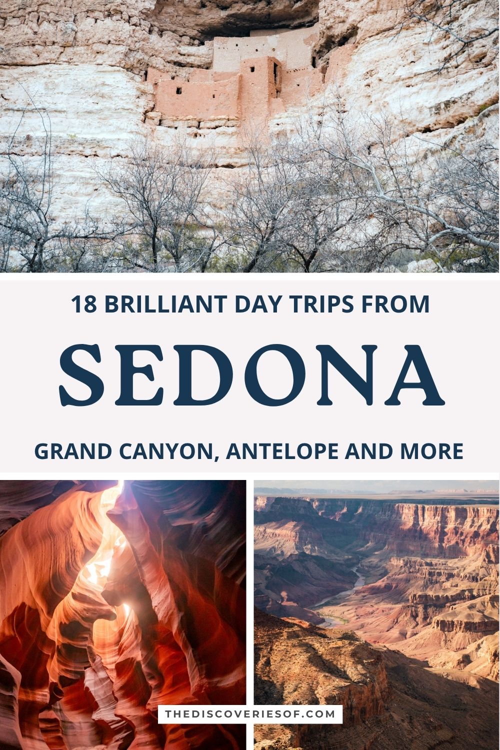 Pinterest pin: 18 brilliant day trips from Sedona, with Montezuma Castle, Antelope Canyon and the Grand Canyon