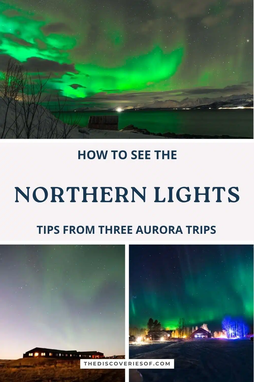 How to see the Northern Lights tips Pinterest pin