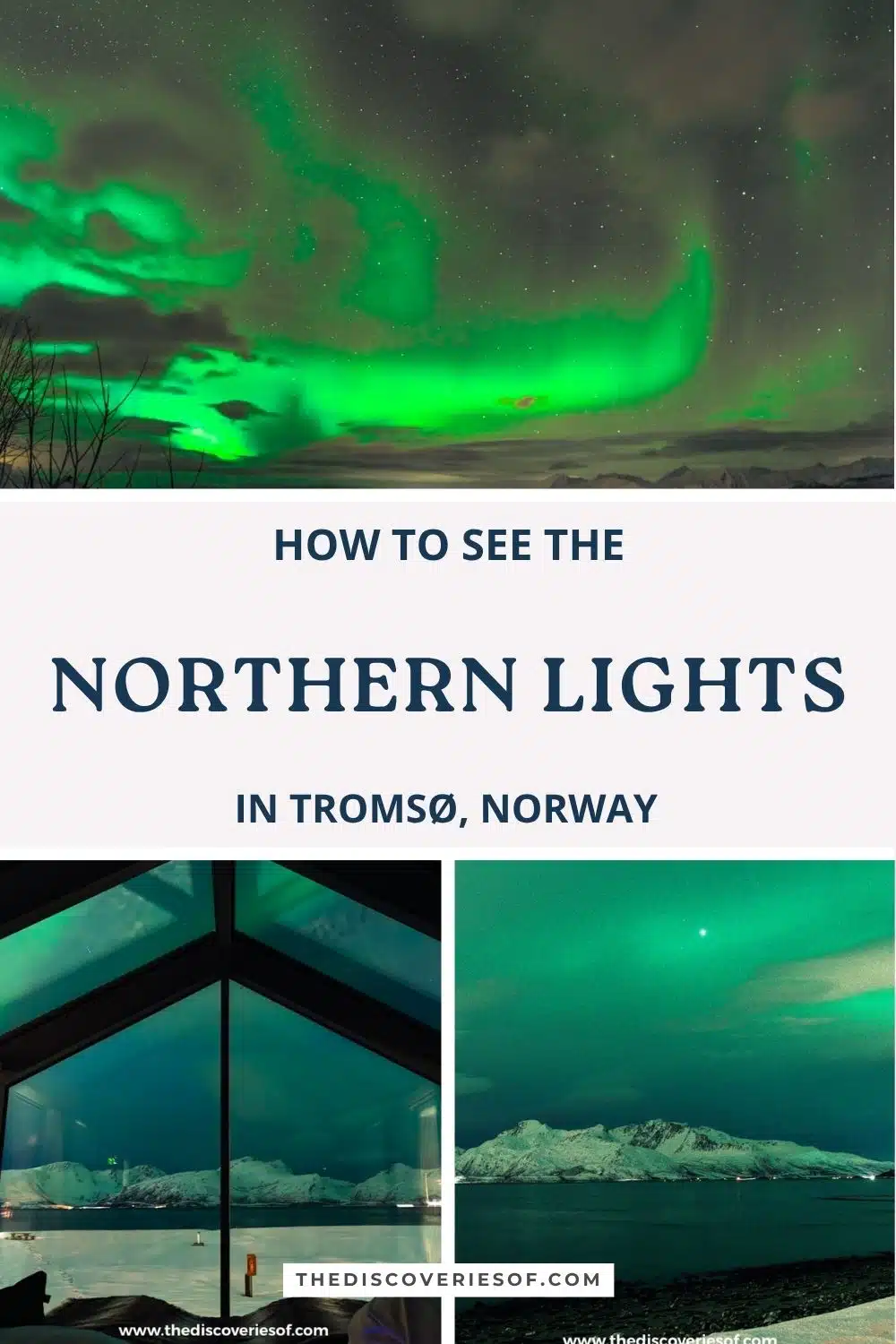 How to see the Northern Lights in Tromsø, Norway pin