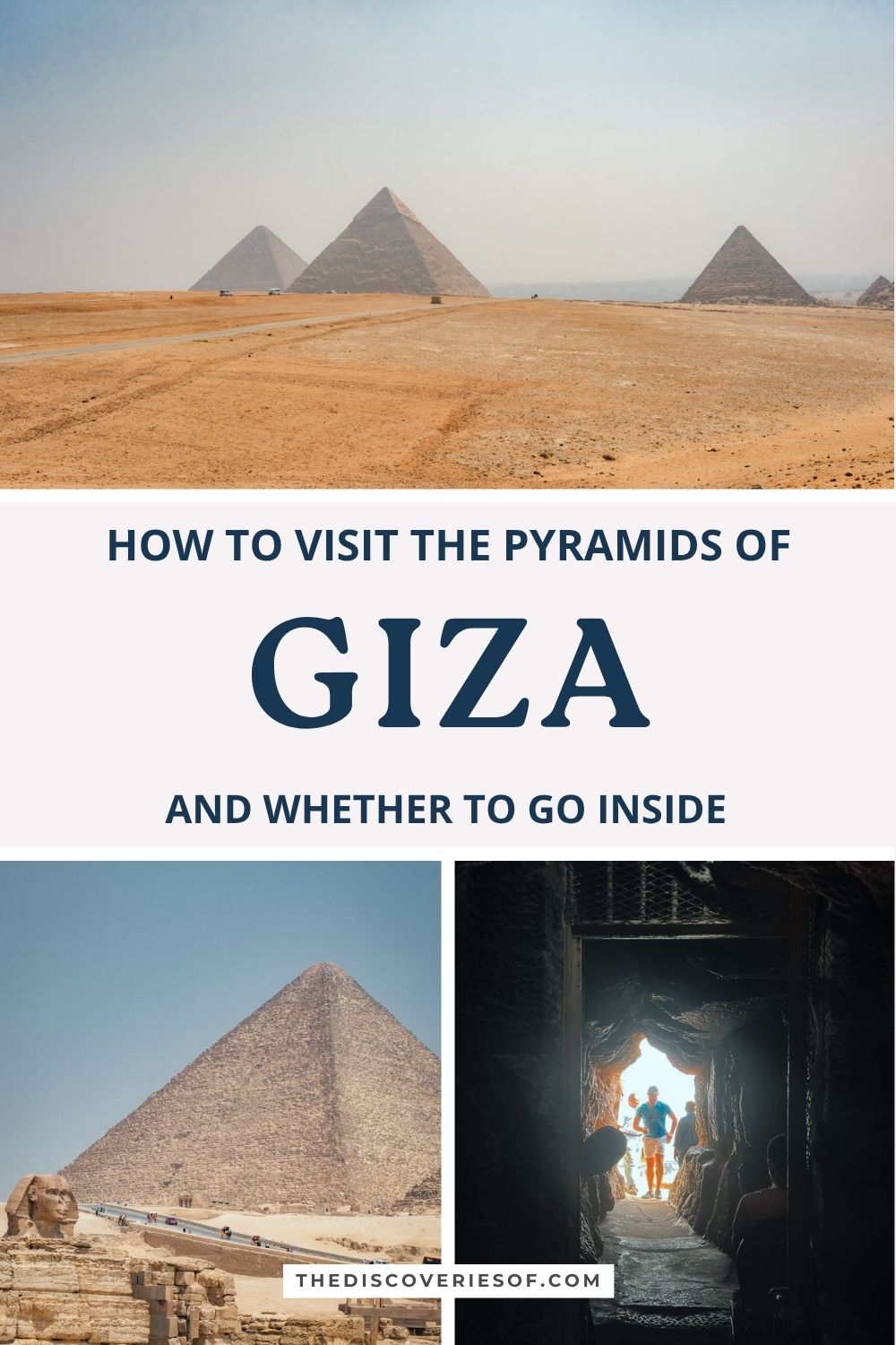 Pinterest pin: how to visit the Pyramids of Giza and whether to go inside the Great Pyramid