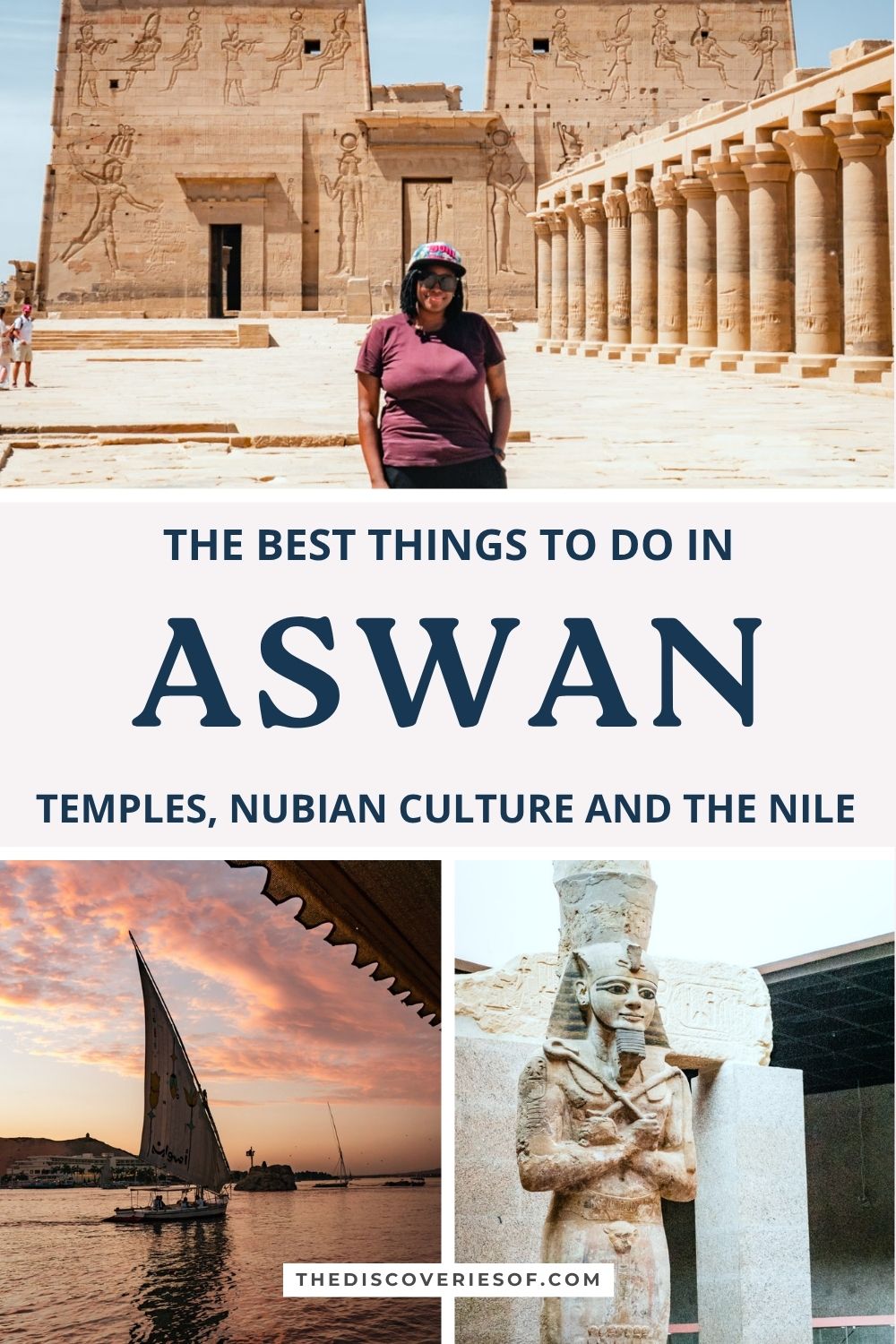 Things to do in Aswan: temples, Nubian culture and the Nile