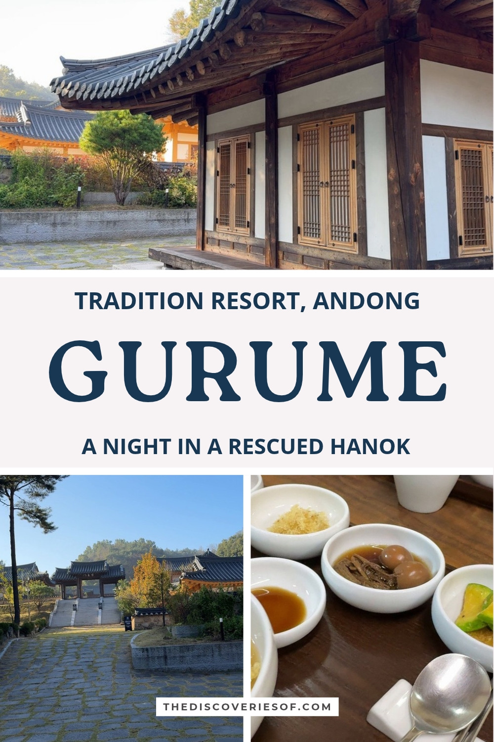 A restored hanok with latticed doors, the stone path to the gatehouse and a Korean breakfast at Tradition Resort Gurume in Andong
