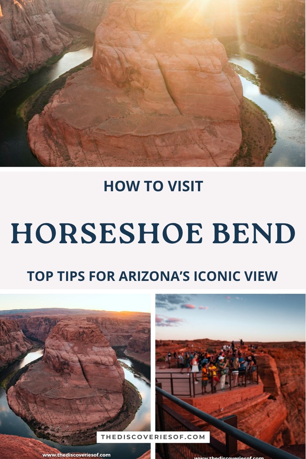 Visiting Horseshoe Bend, Arizona: top tips Pinterest pin