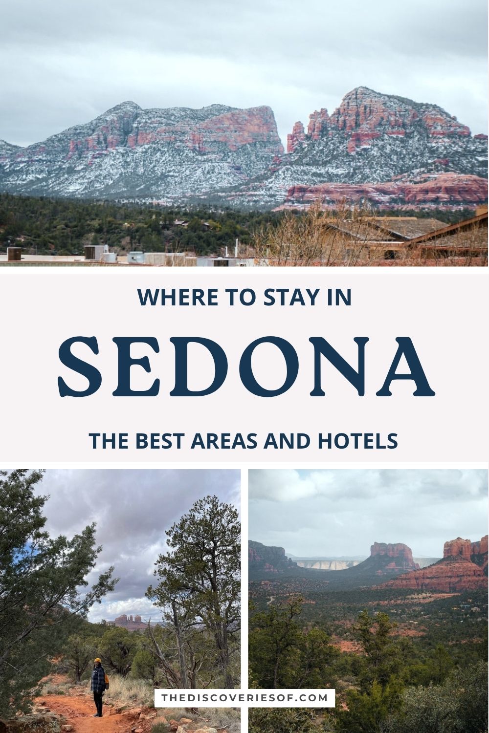 Pinterest pin: where to stay in Sedona, the best areas and hotels, with snow-dusted red rocks and Sedona trail views