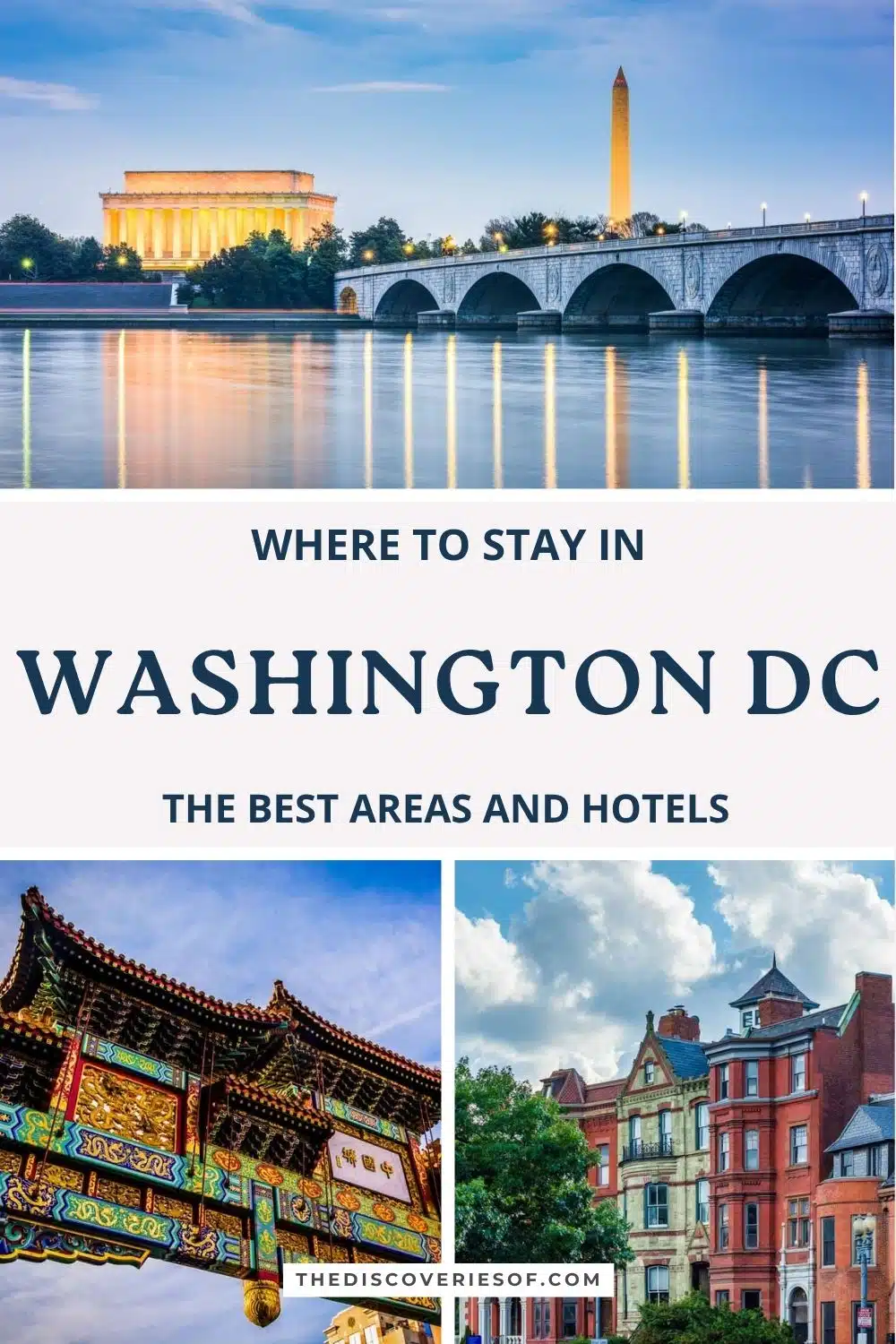 Where to stay in Washington DC: the best neighbourhoods and hotels