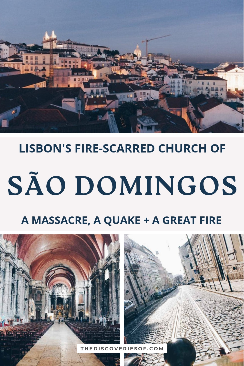 Church of São Domingos in Lisbon pin with the fire-scarred nave, Alfama at dusk and a cobbled street