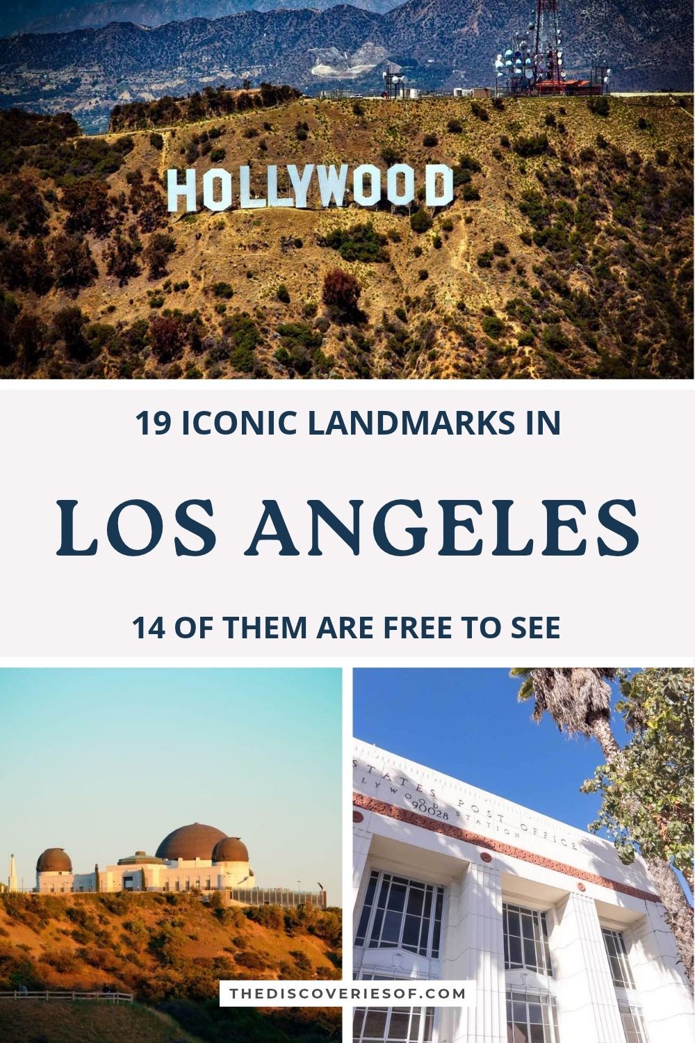 Pinterest pin for 19 Los Angeles landmarks, with the Hollywood Sign, Griffith Observatory and the Hollywood post office