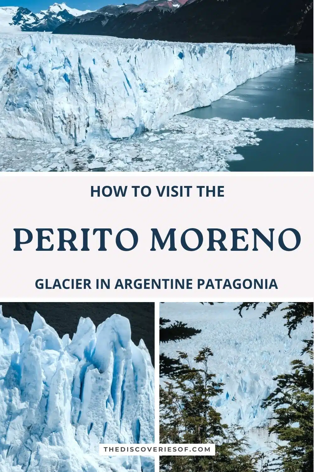 Perito Moreno Glacier: how to visit, from the boardwalks to walking on the ice