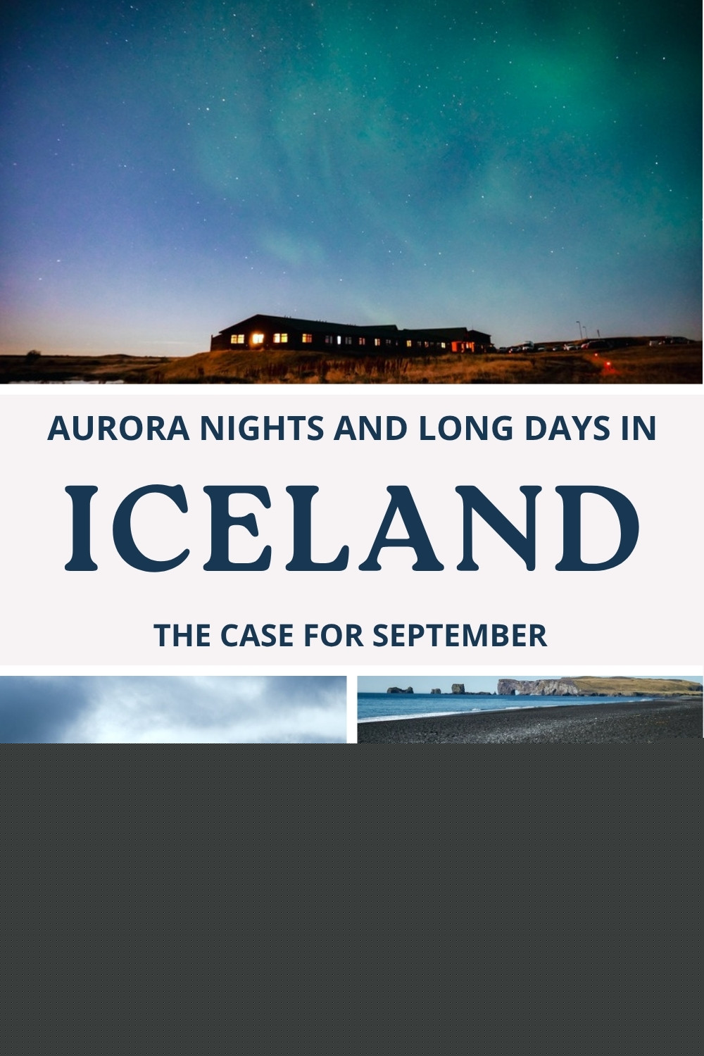 Iceland in September pin: Northern Lights over a lodge, icebergs at Jökulsárlón and a black sand beach