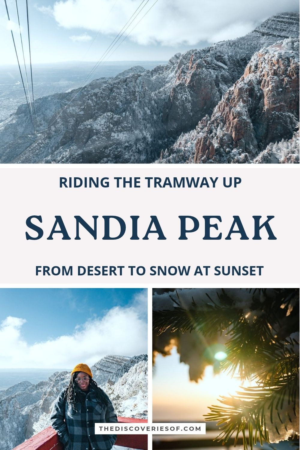 Sandia Peak Tramway pin: the tram cables above the snowy granite cliffs, Julianna at the top in a winter coat and the sunset through snowy pines